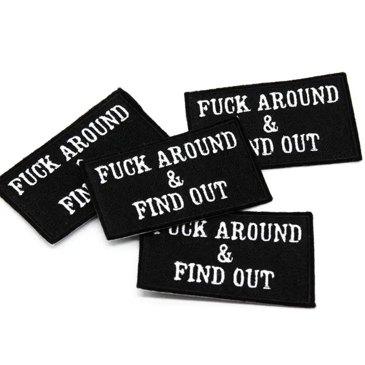 Fuck Around And Find Out Patch