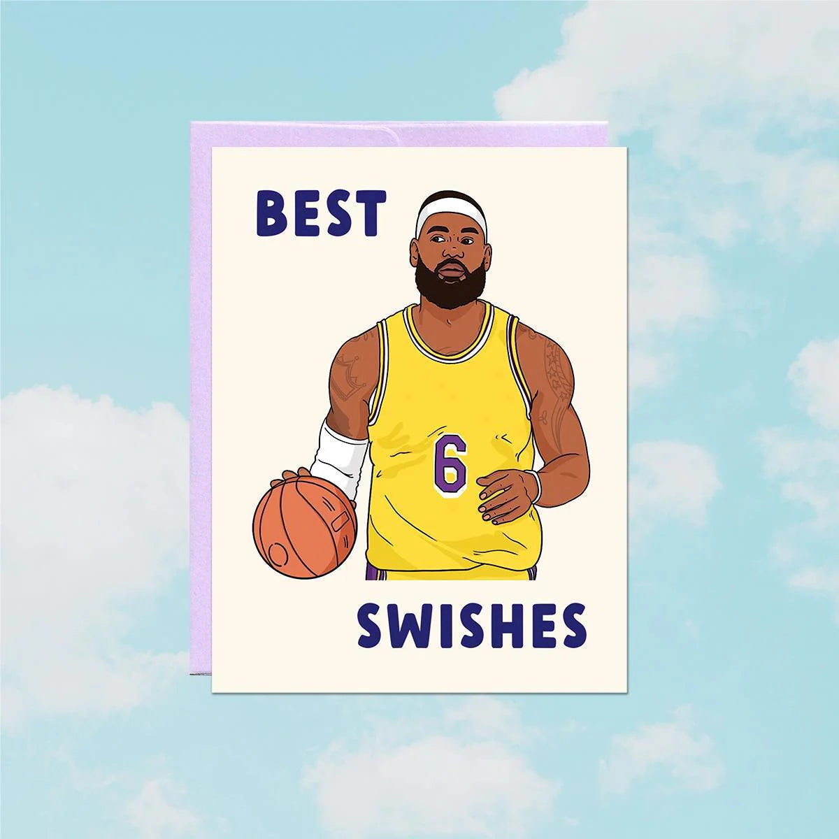 Lebron Best Swishes Birthday Card