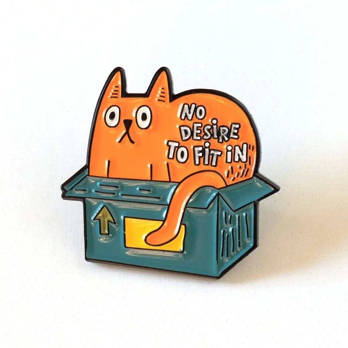 No Desire To Fit In Enamel Pin