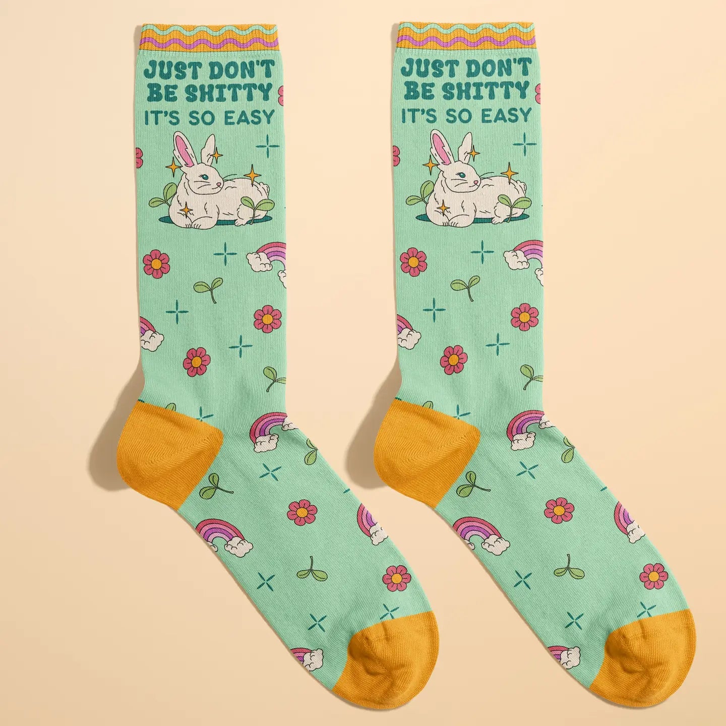 Just Don't Be Shitty Socks
