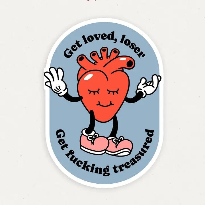 Get Loved Loser Funny Vinyl Sticker