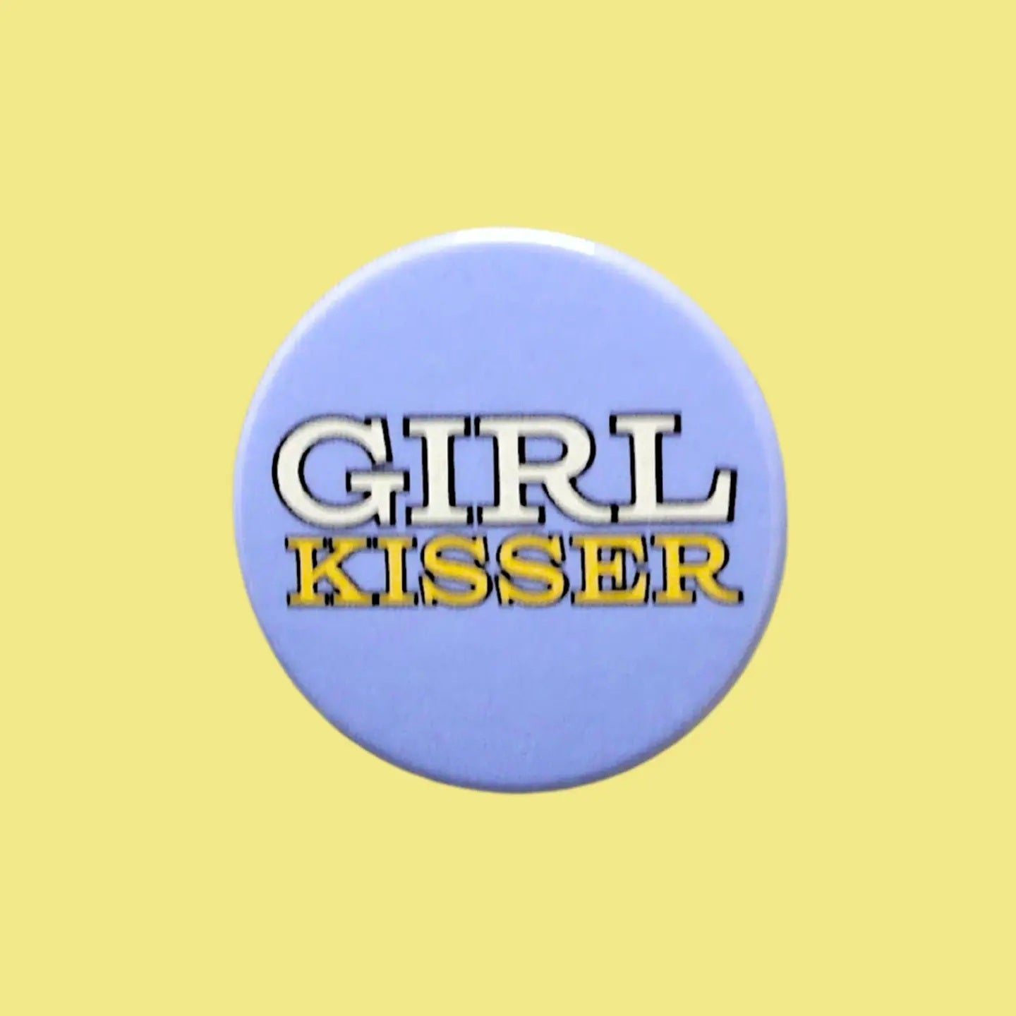 Girl Kisser Lesbian Badges, Fun Badges Pin Badges
