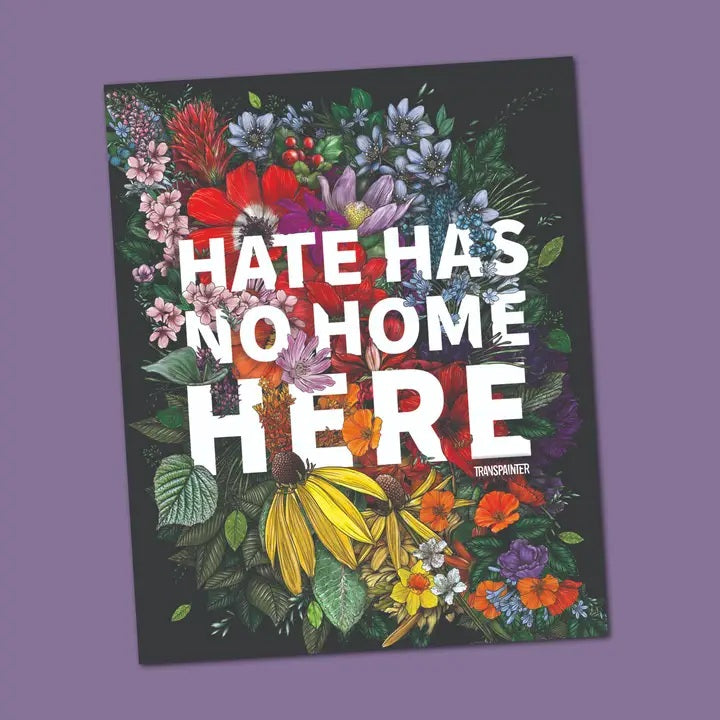 Hate Has No Home Here Bumper Sticker No Hate Decal