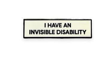 I Have Invisible Disabilities Pin