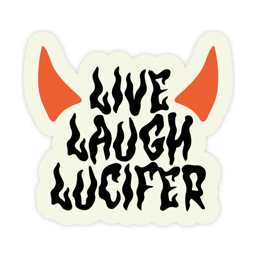 Live Laugh Lucifer Sticker