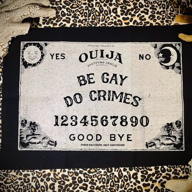 Be Gay, Do Crimes Ouija, Life Size Patch