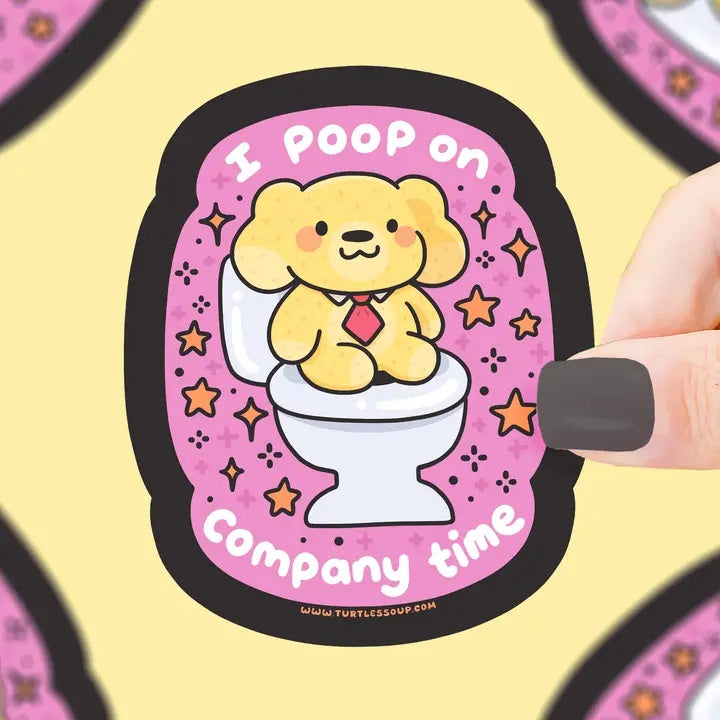 Poop On Company Time Vinyl Sticker