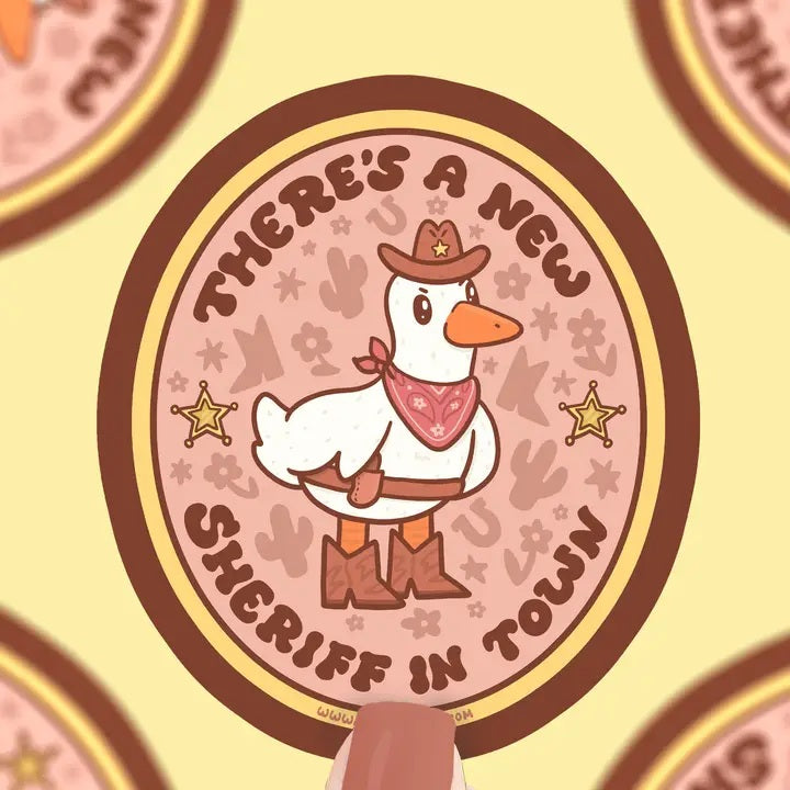 Theres A New Sheriff In Town Vinyl Sticker