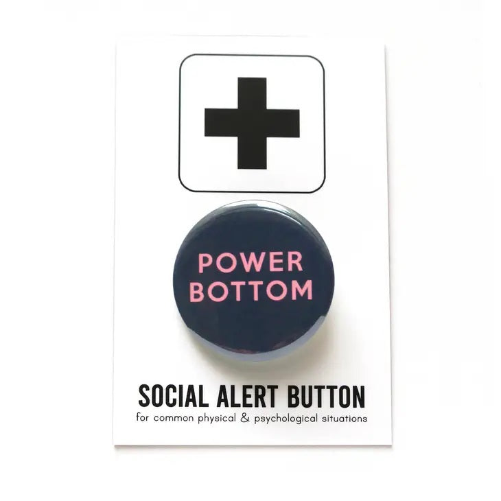 Power Bottom Gay Pinback Button