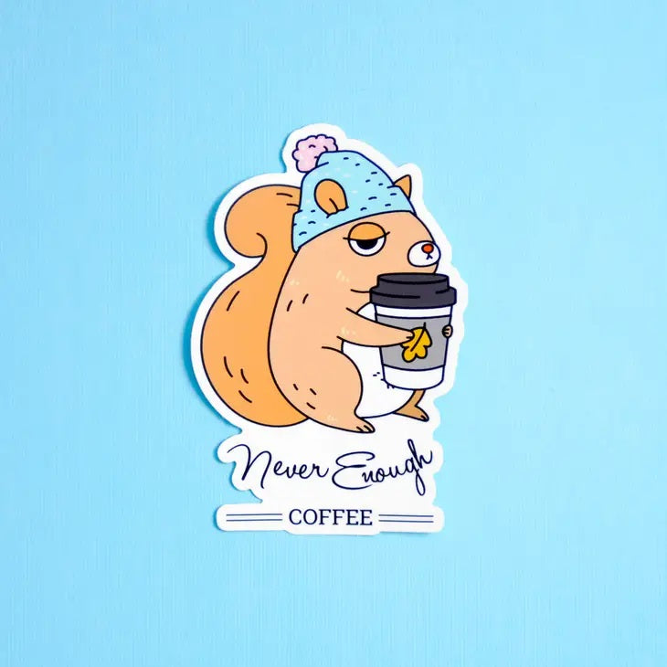 Never Enough Coffee Vinyl Sticker