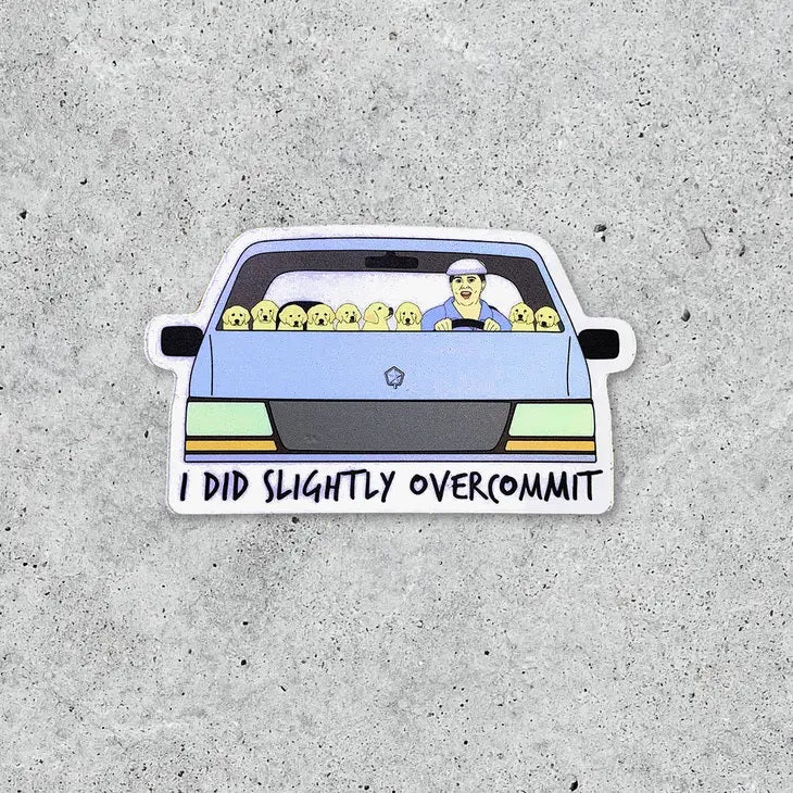 Bridemaids Overcommit Sticker