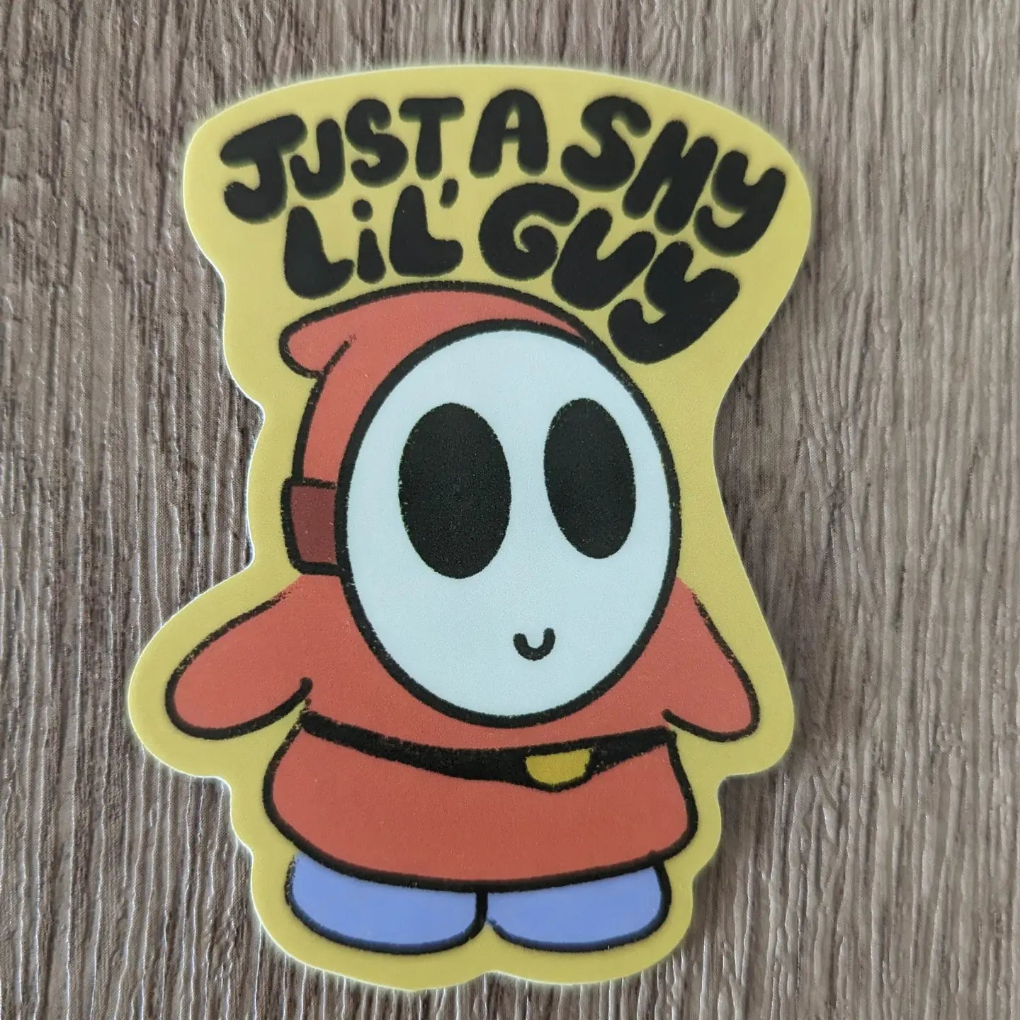 Just a Shy Little Guy - Vinyl Sticker