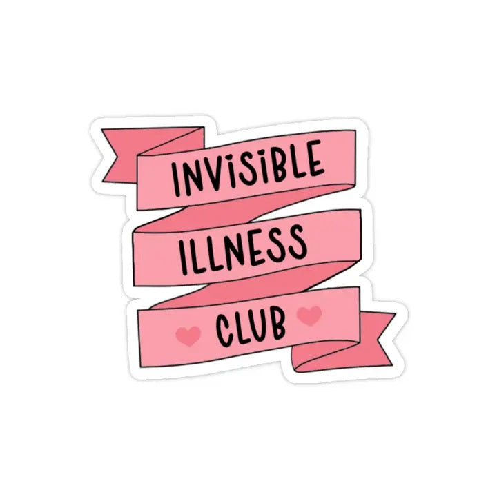 Invisible Illness Club Sticker