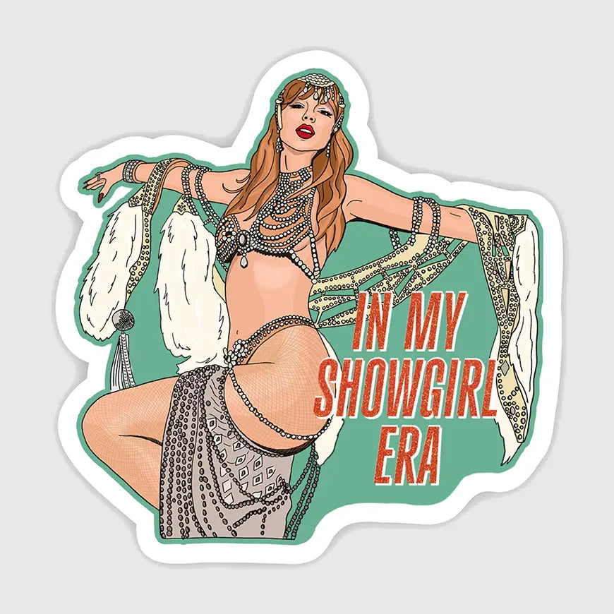 In My Showgirl Era Sticker