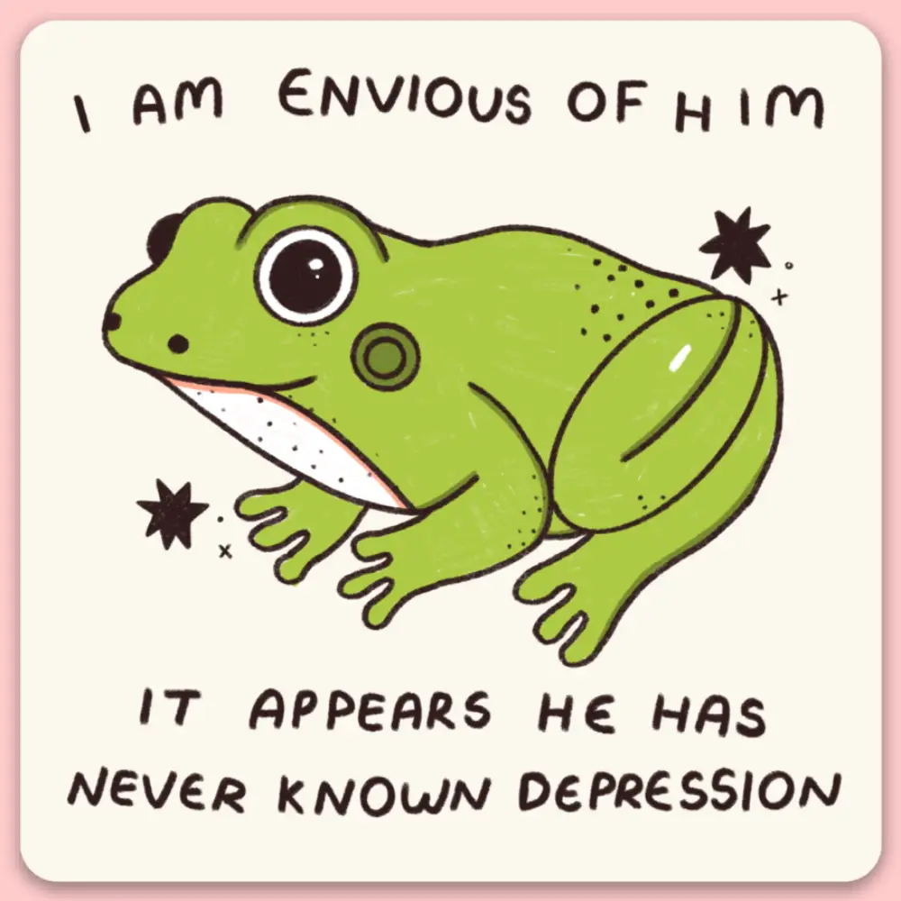 Never Known Depression Frog Sticker