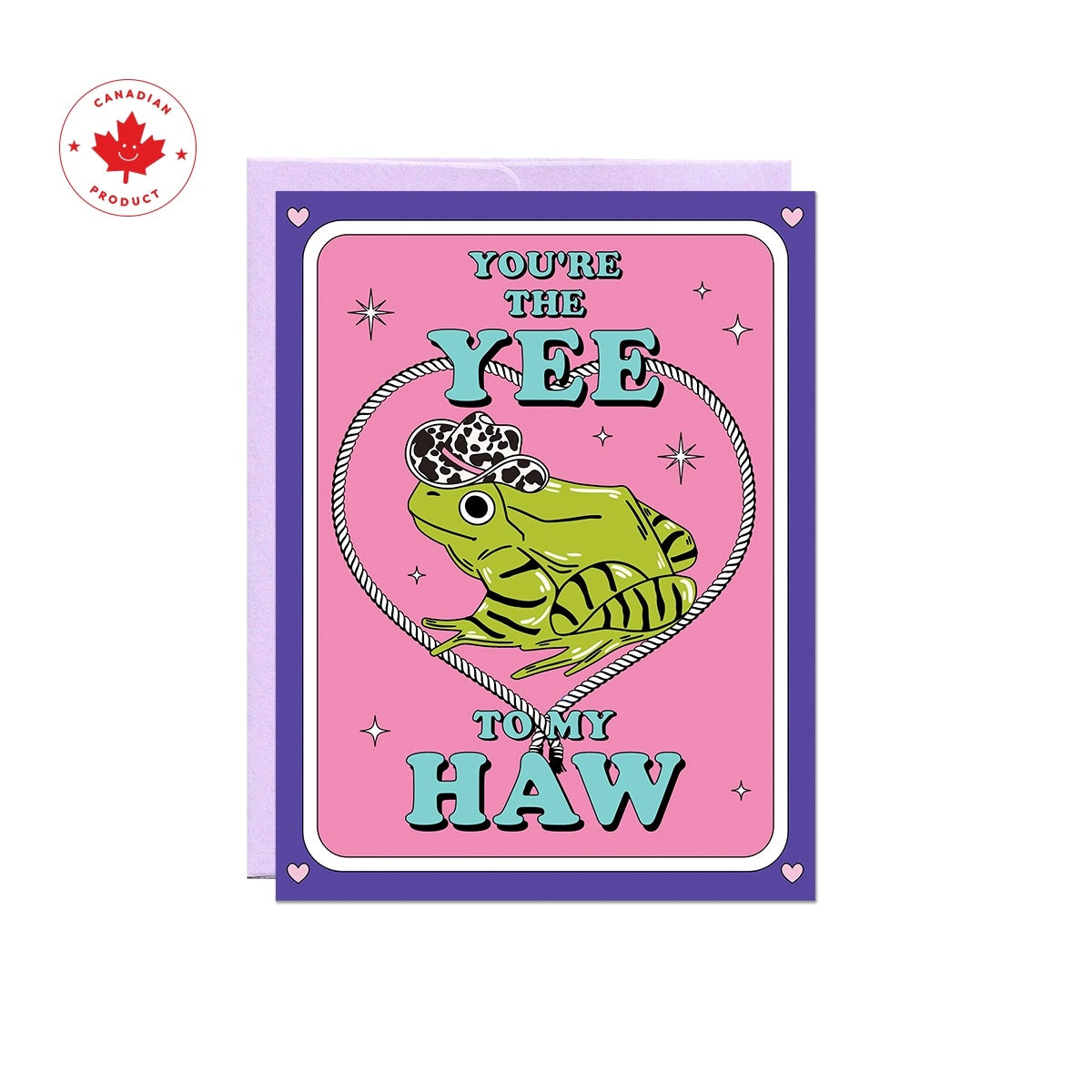 Yee To My Haw | Love & Friendship Card