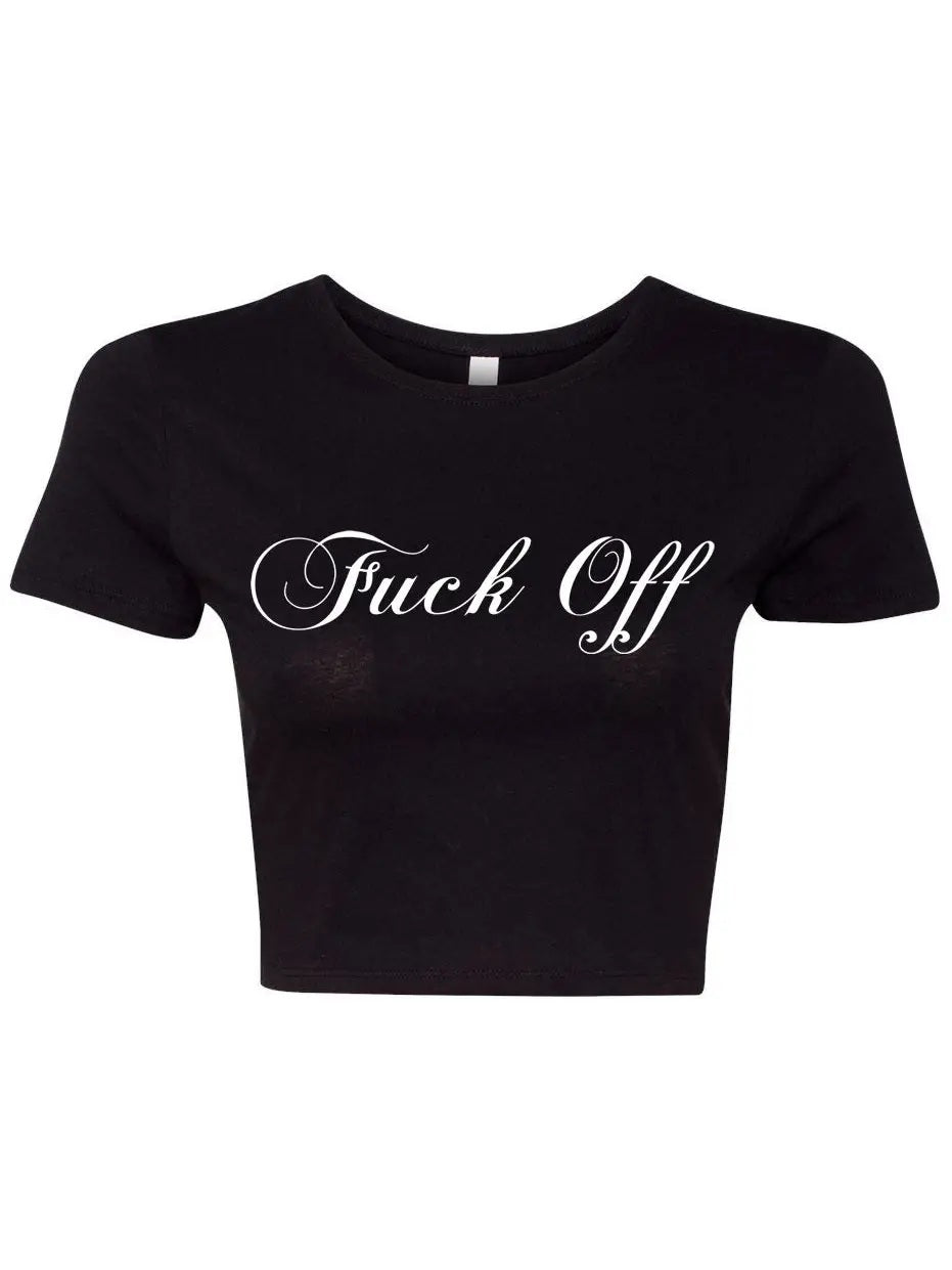 Fuck Off Crop Top