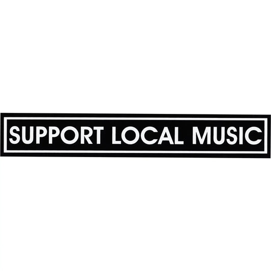 Sticker - Support Local Music