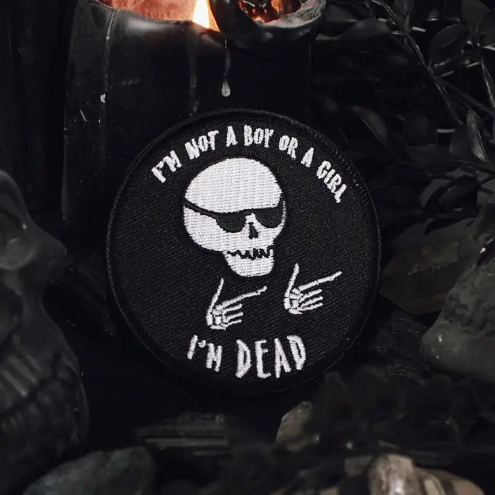 I'm Not A Boy Or A Girl I'm Dead Pin