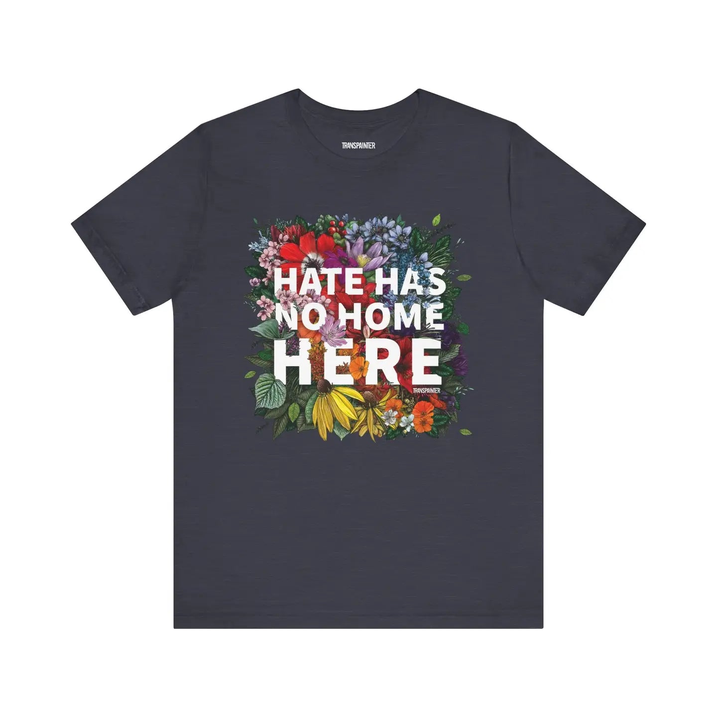 Hate Has No Home Here Tshirt