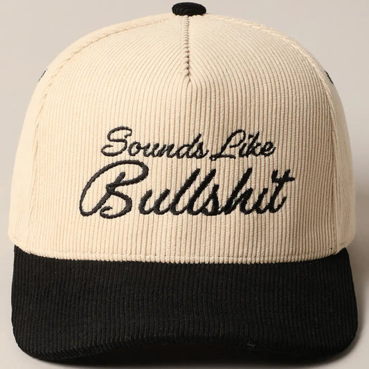 Black Sounds Like Bullshit Corduroy Trucker Baseball Cap