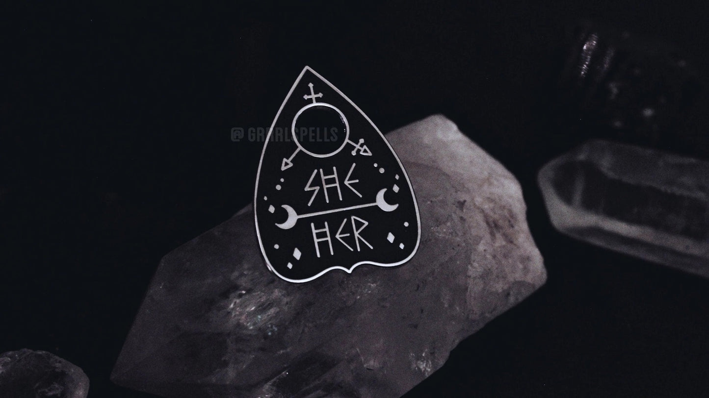 She Her Pronoun Planchette Pin