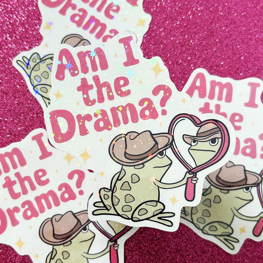 Am I The Drama Sticker