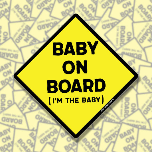 Baby On Board (I'm the Baby) Sticker