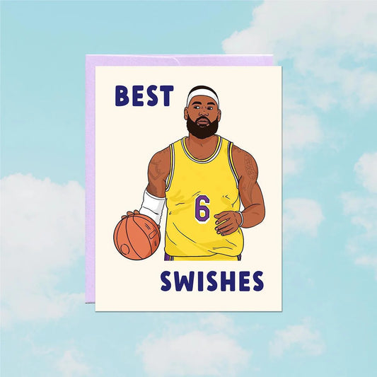 Lebron Best Swishes Birthday Card