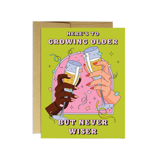 Older Never Wiser Birthday Sticker