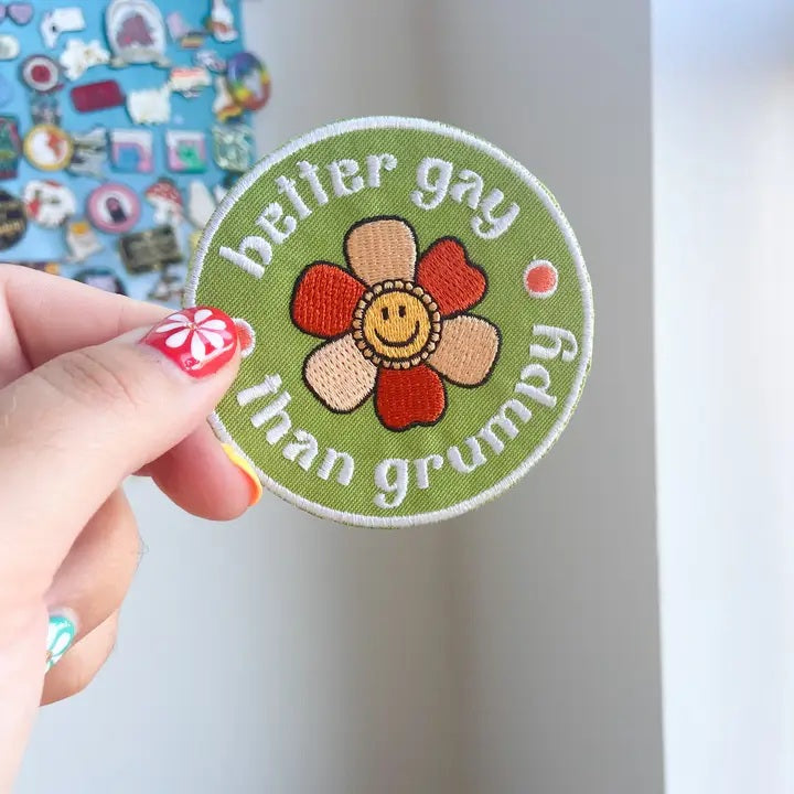 Better Gay Than Grumpy Iron On Patch