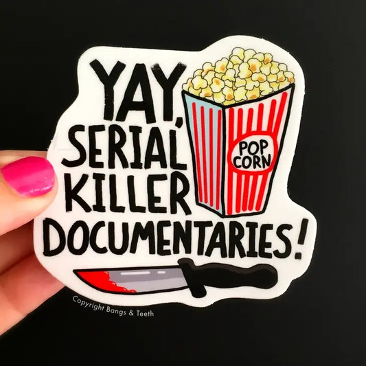 Serial Killer Documentaries Sticker