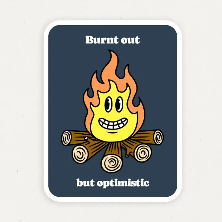 Burnt Out Funny Vinyl Sticker