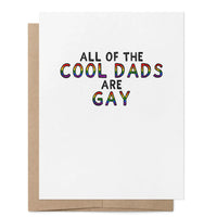 All the Cool Dads Are Gay LGBTQ+ Greeting Card