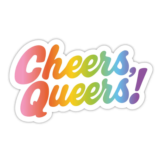 Cheers Queers (Cursive) Sticker