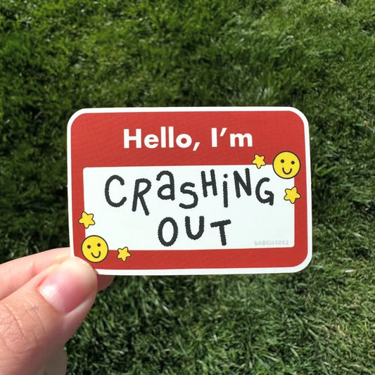 Crashing Out Name Tag
