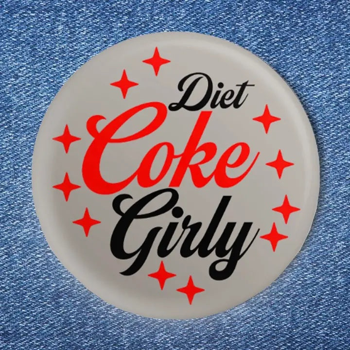 Diet Coke Girly Button 1.50"