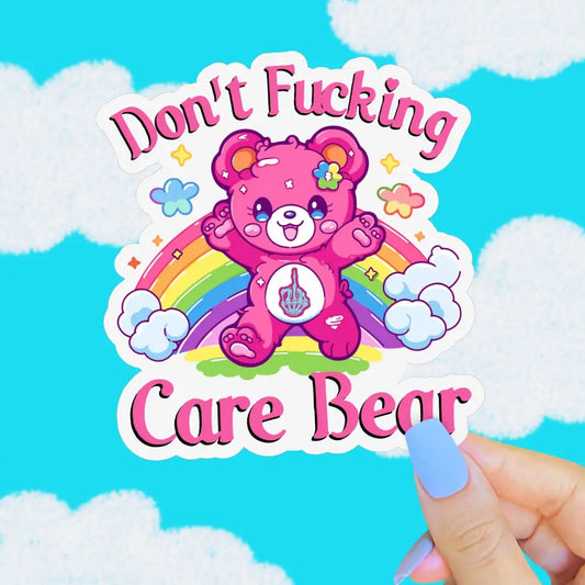 Don’T Fucking Care Bear 2" Glitter  Sticker