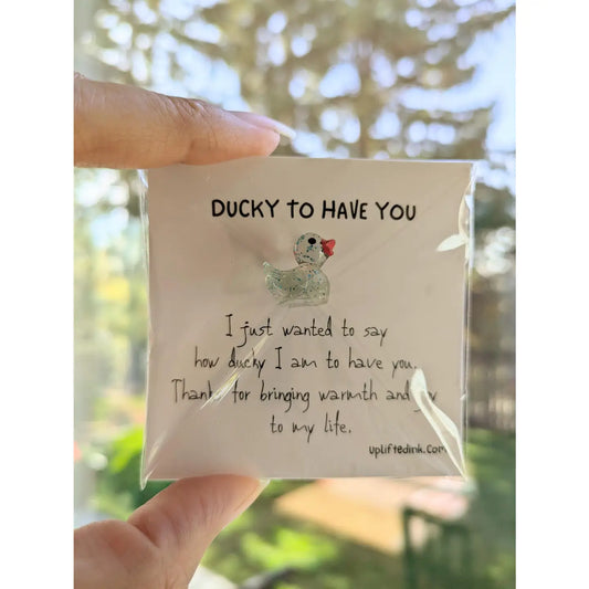Ducky To Have You Card with Duck Figurine & Custom Message