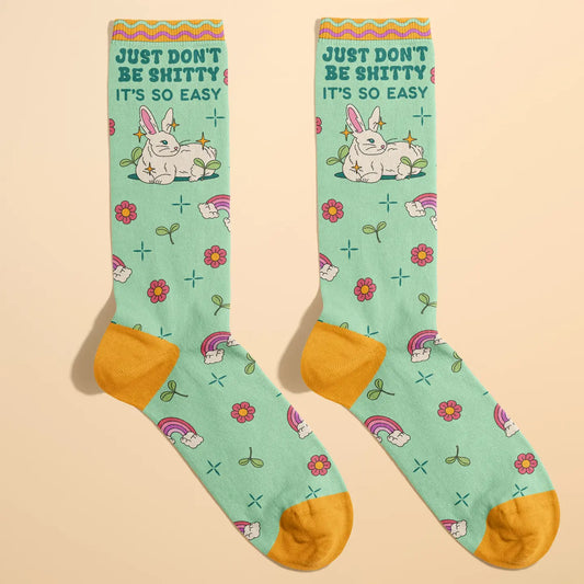 Just Don't Be Shitty Socks