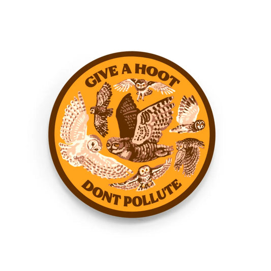 Give A Hoot Don't Pollute Sticker