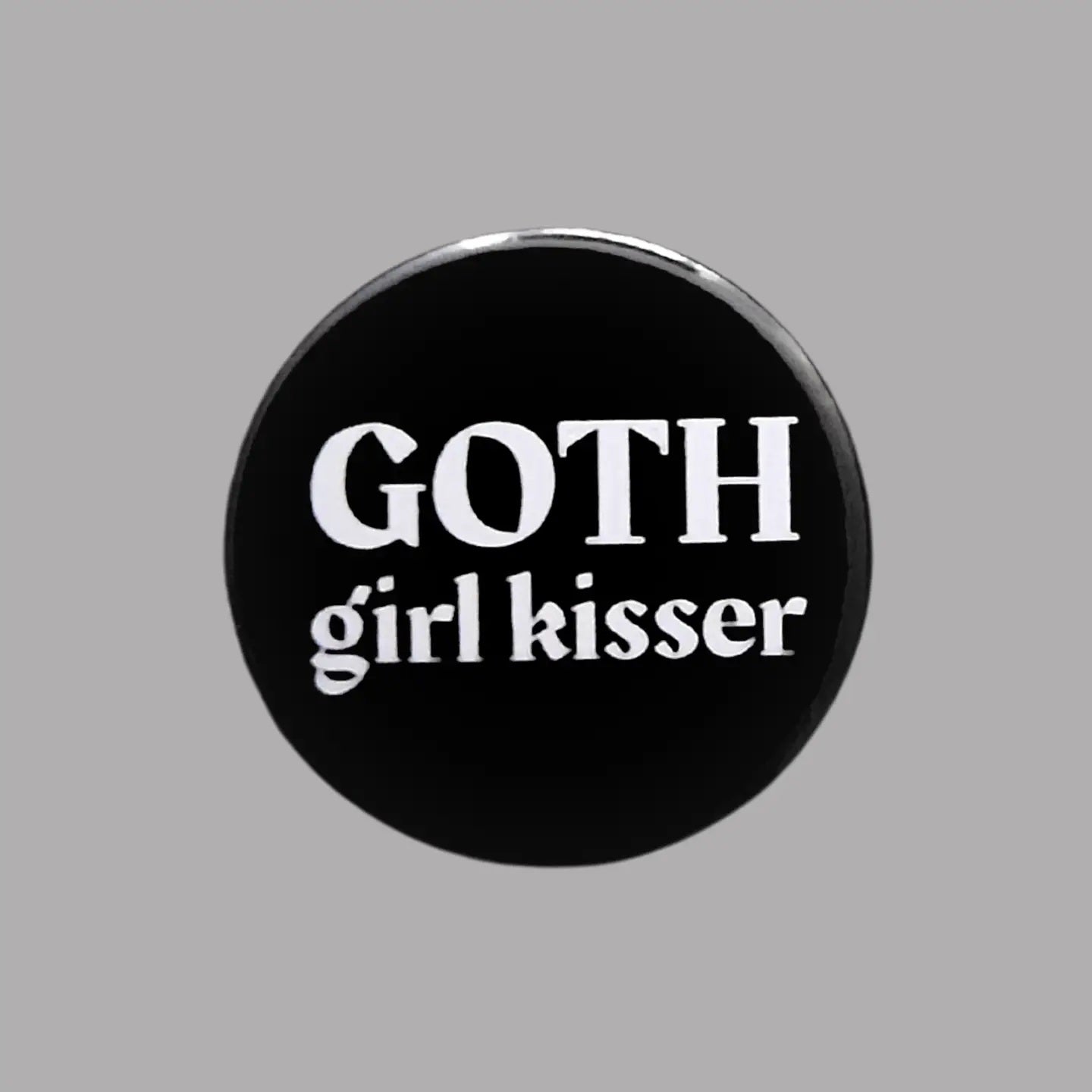 Goth Girl Kisser Pin