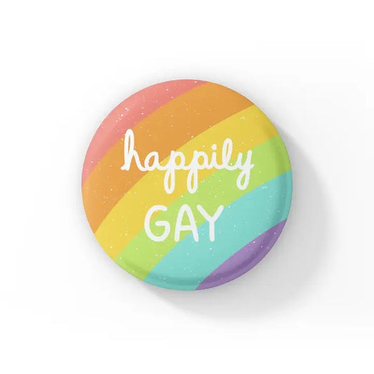 Happily Gay Button