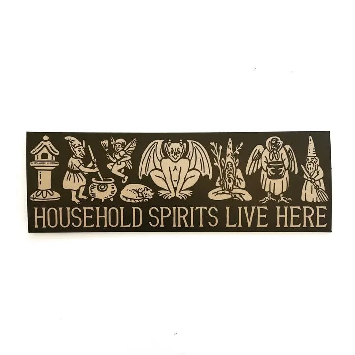 Household Spirits Live Here Magnet