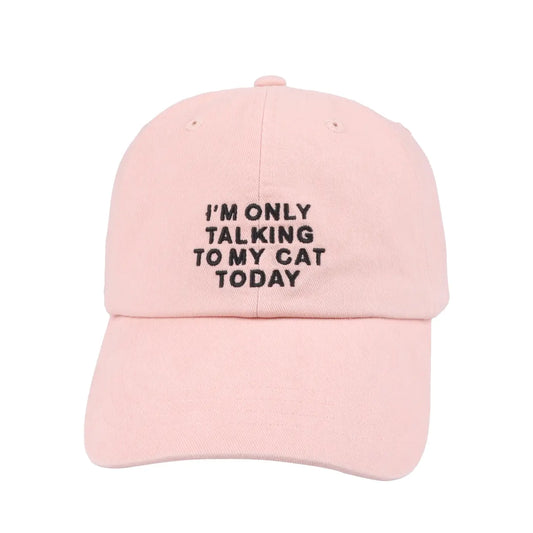 I'm Only Talking To My Cat Today Hat | Funny Cat Lover Baseball Cap