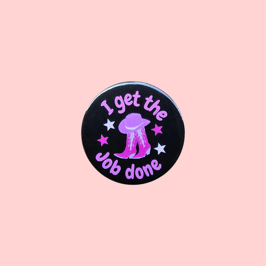 Chappell Roan I Get The Job Done Pin