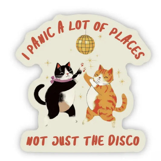 I Panic A Lot Not Just At The Disco Sticker