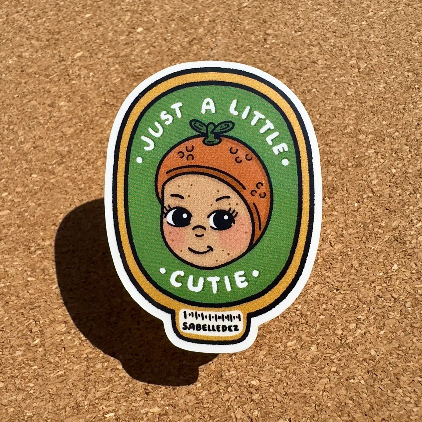 Just A Little Cutie Sticker