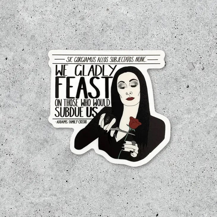 Morticia Family Credo Sticker
