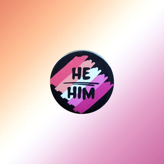 Lesbian He Him Pin